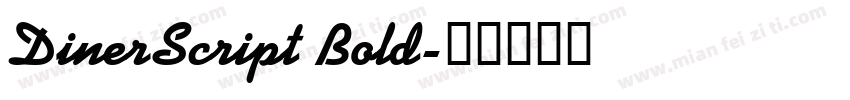 DinerScript Bold字体转换
